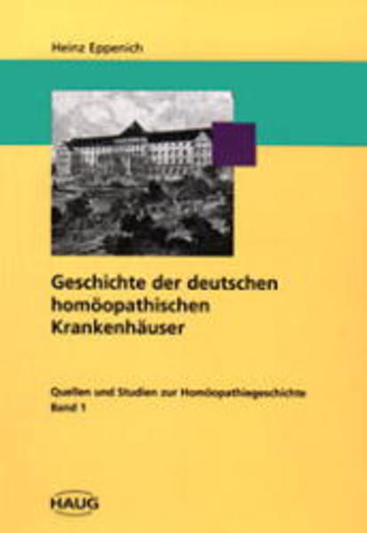 Geschichte der deutschen homöopathischen Krankenhäuser