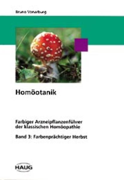 Homöotanik / Farbenprächtiger Herbst