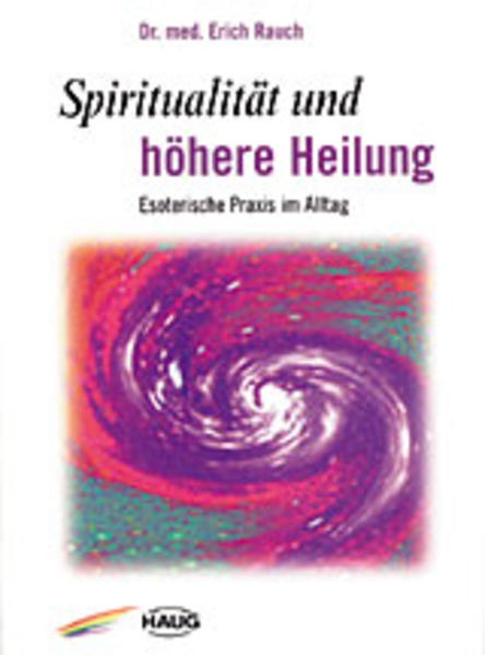 Spiritualität und höhere Heilung