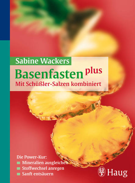 Basenfasten plus - Mit Schüßler-Salzen kombiniert