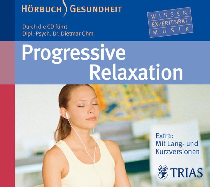 Progressive Relaxation - Hörbuch