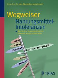 Wegweiser Nahrungsmittel-Intoleranzen