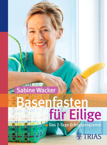 Basenfasten für Eilige