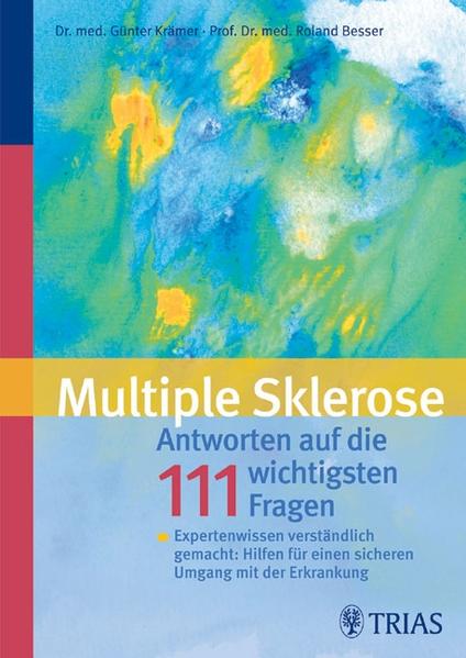 Multiple Sklerose: Antworten auf die 111 häufigsten Fragen
