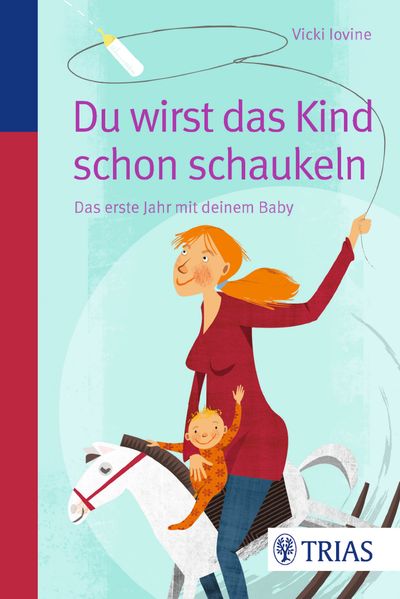 Du wirst das Kind schon schaukeln