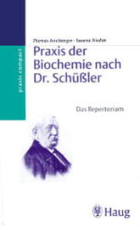 Praxis der Biochemie nach Dr. Schüssler
