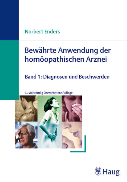Bewährte Anwendung der homöopathischen Arznei