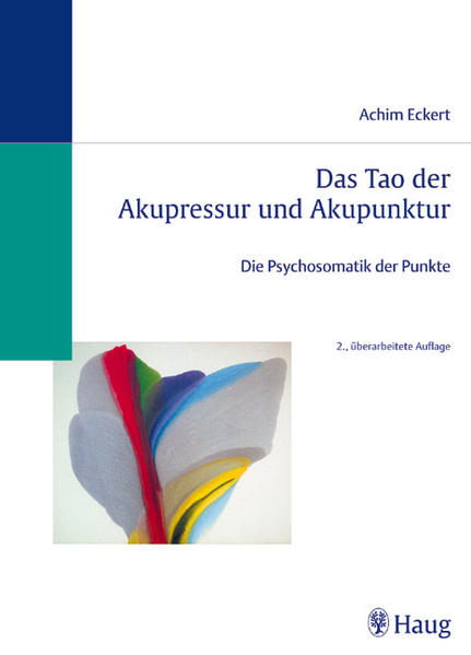 Das Tao der Akupressur und Akupunktur