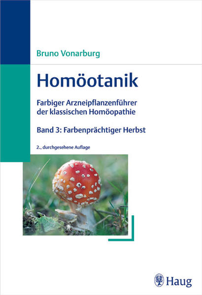 "Homöotanik. Geburtstags-Sonderausgabe zum 250. Geburtstag von Samuel... / Farbenprächtiger Herbst