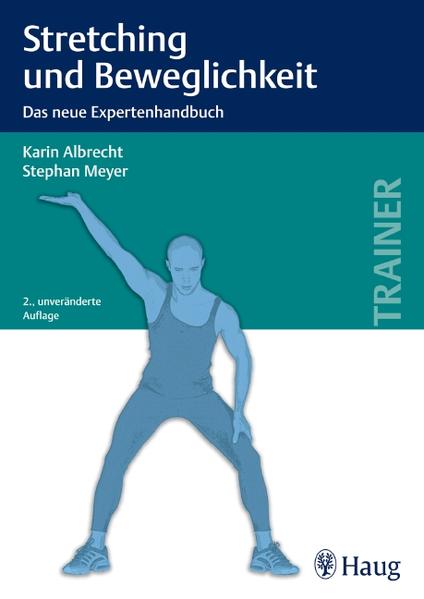 Stretching und Beweglichkeit