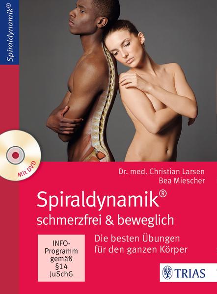 Spiraldynamik - schmerzfrei und beweglich