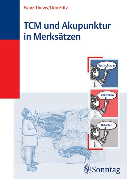 TCM und Akupunktur in Merksätzen