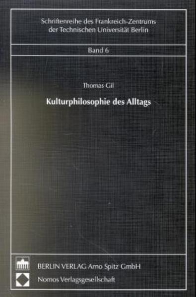 Kulturphilosophie des Alltags
