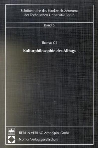 Kulturphilosophie des Alltags