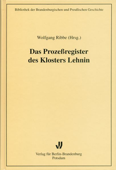 Das Prozessregister des Klosters Lehnin