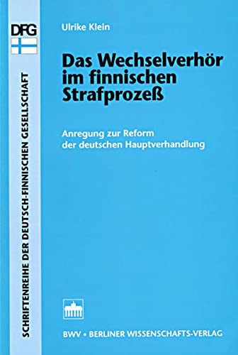 Das Wechselverhör im finnischen Strafprozeß