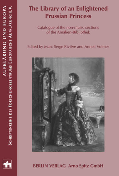 The Library of an Enlightened Prussian Princess