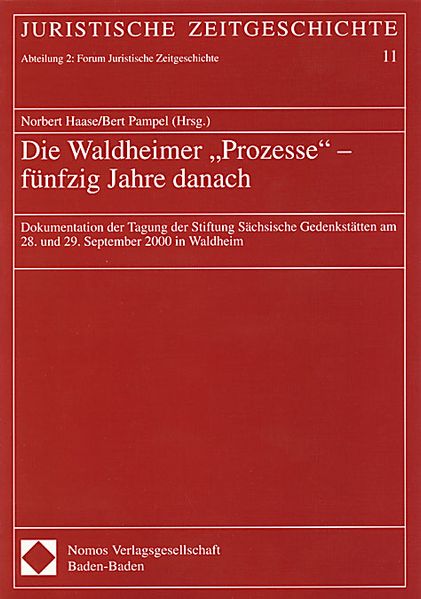 Die Waldheimer "Prozesse" - fünfzig Jahre danach