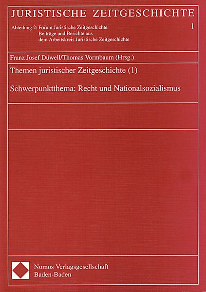 Themen juristischer Zeitgeschichte (1)