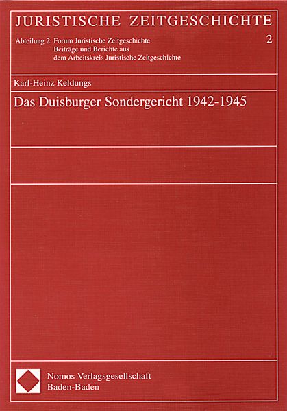 Das Duisburger Sondergericht 1942-1945