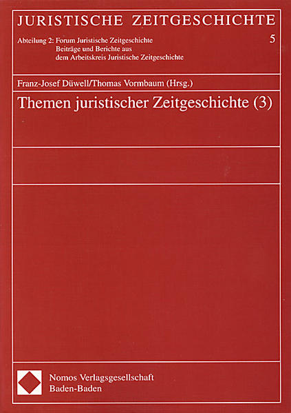 Themen juristischer Zeitgeschichte (3)