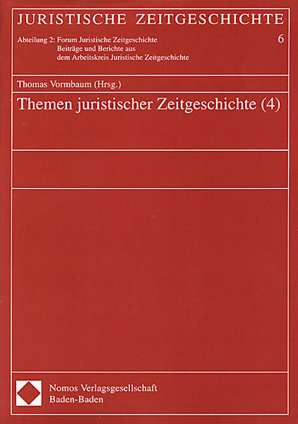 Themen juristischer Zeitgeschichte (4)