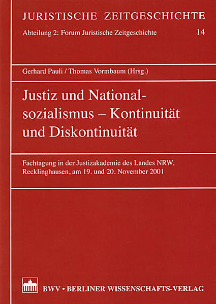 Justiz und Nationalsozialismus - Kontinuität und Diskontinuität