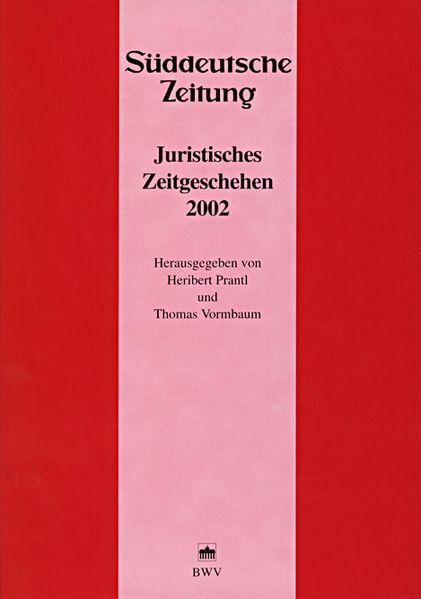 Juristisches Zeitgeschehen 2002 in der Süddeutschen Zeitung