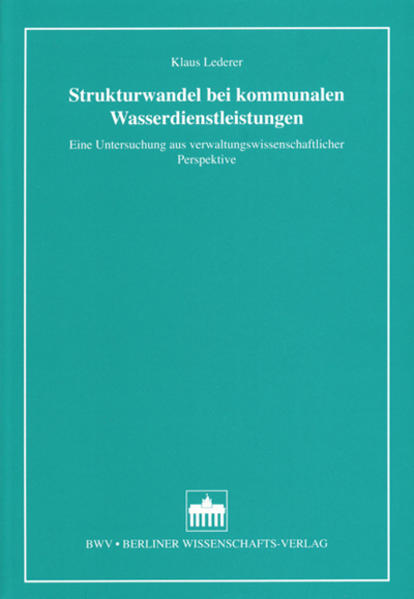 Strukturwandel bei kommunalen Wasserdienstleistungen