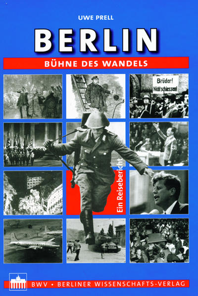 Berlin – Bühne des Wandels