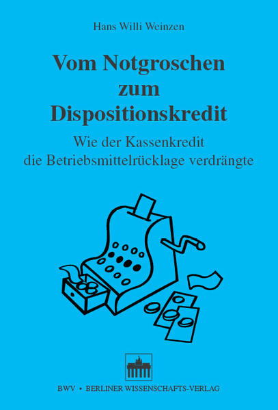 Vom Notgroschen zum Dispositionskredit