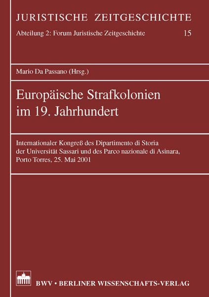 Europäische Strafkolonien im 19. Jahrhundert