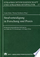 Strafverteidigung in Forschung und Praxis