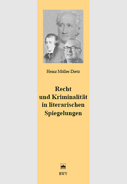Recht und Kriminalität in literarischen Spiegelungen