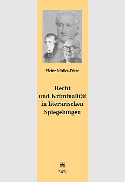 Recht und Kriminalität in literarischen Spiegelungen