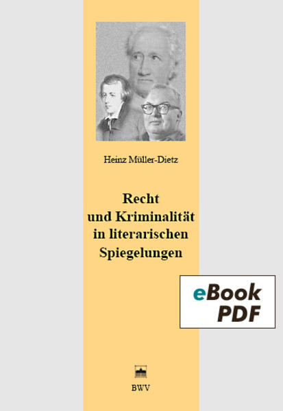 Recht und Kriminalität in literarischen Spiegelungen
