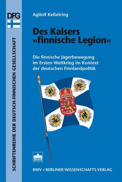 Des Kaisers "finnische Legion"