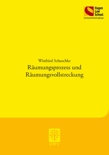 Räumungsprozess und Räumungsvollstreckung