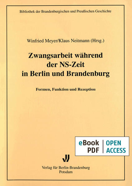Zwangsarbeit während der NS-Zeit in Berlin und Brandenburg
