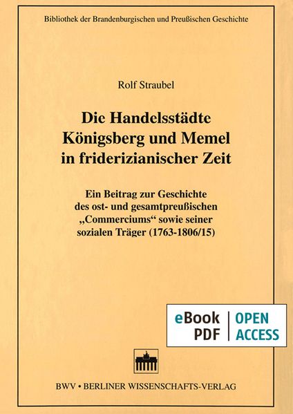 Die Handelsstädte Königsberg und Memel in friderizianischer Zeit