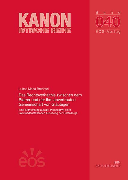 Das Rechtsverhältnis zwischen dem Pfarrer und der ihm anvertrauten Gemeinschaft von Gläubigen