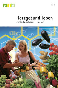 Herzgesund leben, cholesterinbewusst essen