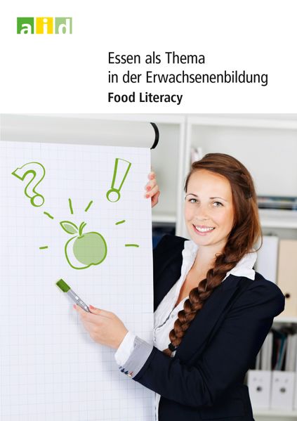 Essen als Thema in der Erwachsenenbildung - Food Literacy