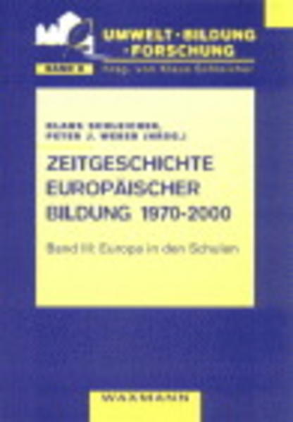 Zeitgeschichte europäischer Bildung 1970-2000