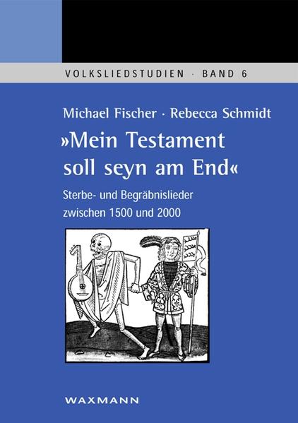 "Mein Testament soll seyn am End"