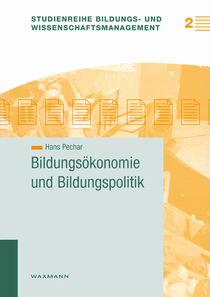 Bildungsökonomie und Bildungspolitik