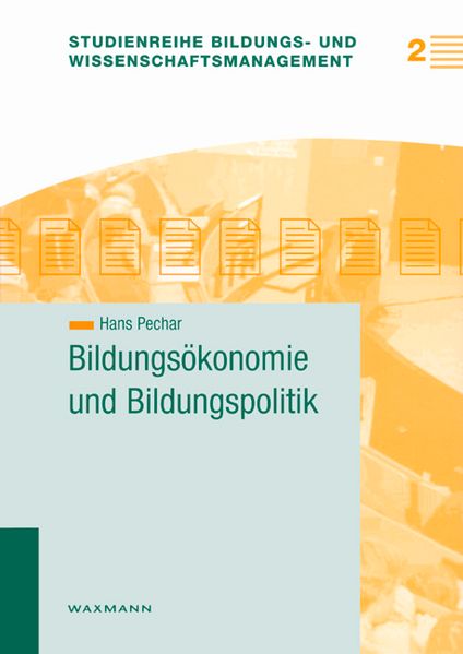 Bildungsökonomie und Bildungspolitik