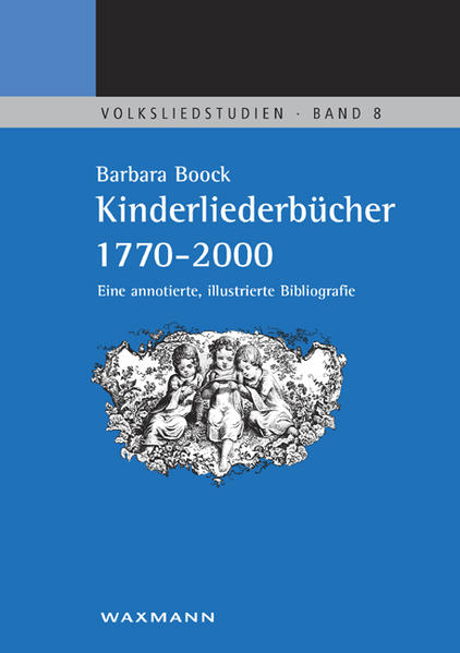 Kinderliederbücher 1770–2000