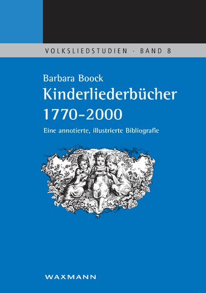 Kinderliederbücher 1770–2000