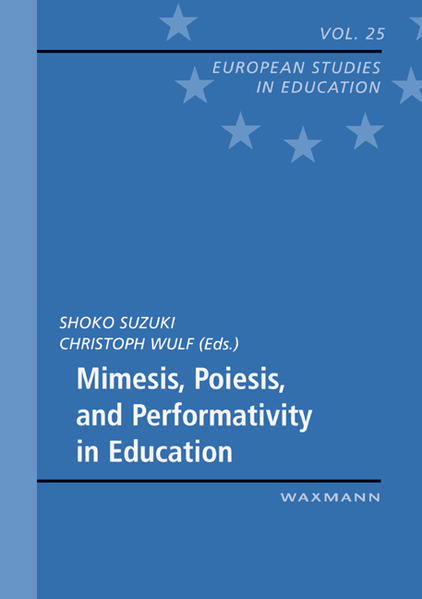 Mimesis, Poiesis, and Performativity in Education